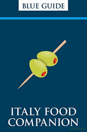 Italy Food Companion - Blue Guides [KSIĄŻKA]
