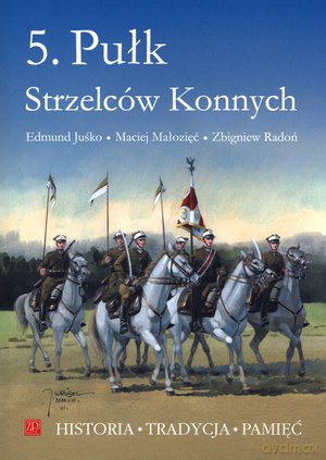 5. Pułk Strzelców Konnych [KSIĄŻKA]