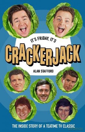 Its Friday Its Crackerjack - Alan Stafford [KSIĄŻKA]