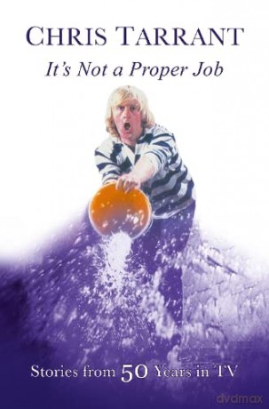 Its Not A Proper Job - Chris Tarrant [KSIĄŻKA]