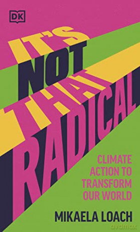 Its Not That Radical - Mikaela Loach [KSIĄŻKA]