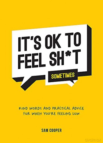Its Ok To Feel Sh*T Sometimes - Sam Cooper [KSIĄŻKA]