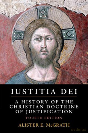 Iustitia Dei - Alister E. Mcgrath [KSIĄŻKA]