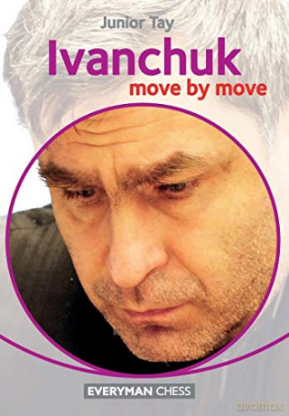 Ivanchuk Move By Move - Junior Tay [KSIĄŻKA]