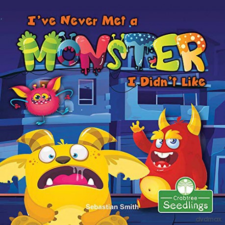 Ive Never Met A Monster I Didnt Like - Sebastian Smith [KSIĄŻKA]