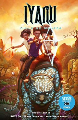 Iyanu Child Of Wonder Volume 3 - Roye Okupe [KSIĄŻKA]