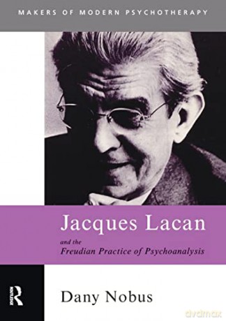 Jacques Lacan Freud Practice - Dany Nobus [KSIĄŻKA]