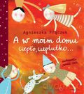 A W Moim Domu Ciepło Cieplutko - Frączek [KSIĄŻKA]