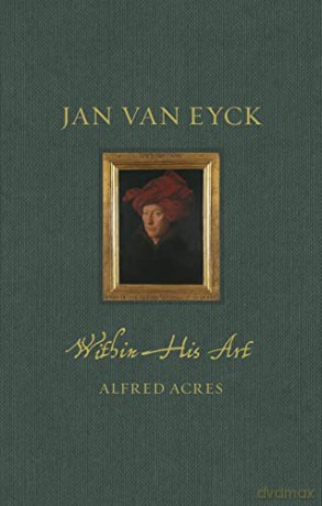 Jan Van Eyck - Alfred Acres [KSIĄŻKA]