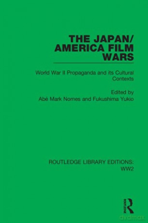 Japanamerica Film Wars - Ab Mark Nornes [KSIĄŻKA]