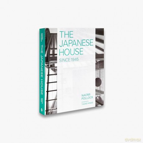 Japanese House Since 1945 - Naomi Pollock [KSIĄŻKA]