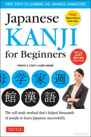 Japanese Kanji For Beginners - Timothy G. Stout [KSIĄŻKA]