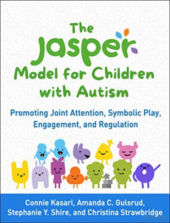 Jasper Model For Children With Autism - Connie Kasari [KSIĄŻKA]