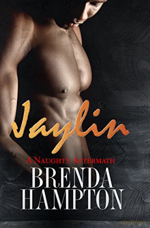 Jaylin A Naughty Aftermath - Brenda Hampton [KSIĄŻKA]