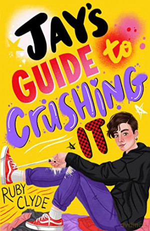 Jays Guide To Crushing It - Ruby Clyde [KSIĄŻKA]