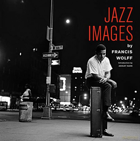 Jazz Images By Francis Wolff [KSIĄŻKA]