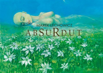 Absurdut - M. Lechowicz [KSIĄŻKA]