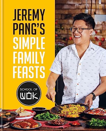 Jeremy Pangs Simple Family Feasts - Jeremy Pang [KSIĄŻKA]