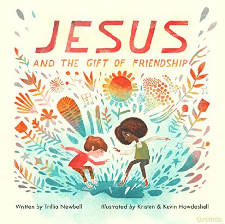 Jesus And The Gift Of Friendship - Trilla Newbell [KSIĄŻKA]