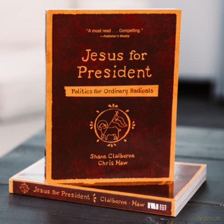 Jesus For President - Claiborne Shane [KSIĄŻKA]