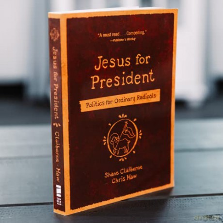 Jesus For President - Claiborne Shane [KSIĄŻKA]