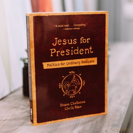 Jesus For President - Claiborne Shane [KSIĄŻKA]