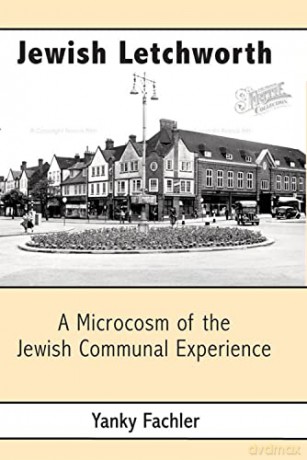 Jewish Letchworth - Yanky Fachler [KSIĄŻKA]