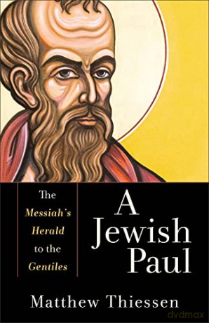 Jewish Paul A - Matthew Thiessen [KSIĄŻKA]