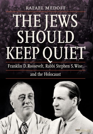 Jews Should Keep Quiet - Rafael Medoff [KSIĄŻKA]