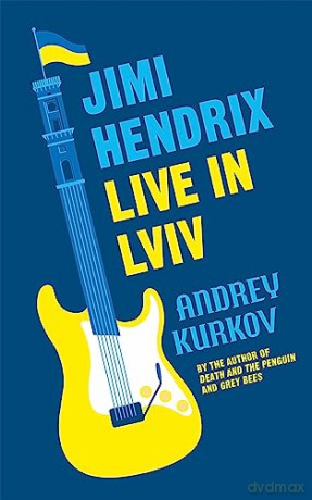 Jimi Hendrix Live In Lviv - Andrey Kurkov [KSIĄŻKA]