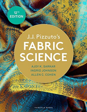 Jj Pizzutos Fabric Science - Ajoy K. Sarkar [KSIĄŻKA]