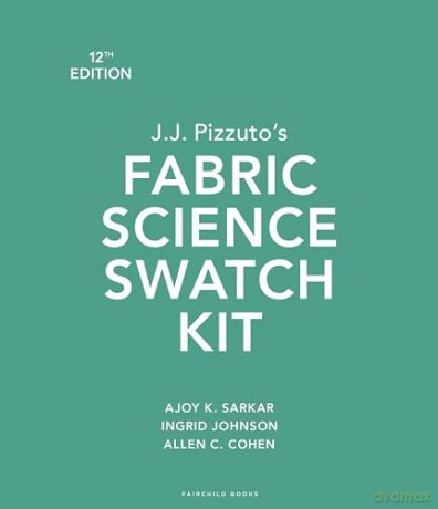 Jj Pizzutos Fabric Science Swatch Kit - Ajoy K Sarkar [KSIĄŻKA]