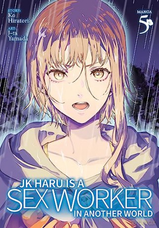 Jk Haru/Sex Worker In Another Vol 5 - Ko Hiratori [KSIĄŻKA]
