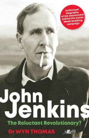 John Jenkins The Reluctant Revolutionary - Wyn Thomas [KSIĄŻKA]