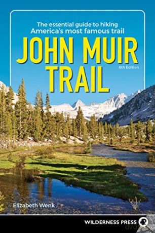 John Muir Trail - Elizabeth Wenk [KSIĄŻKA]