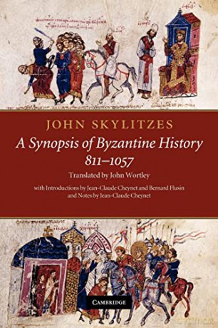 John Skylitzes: A Synopsis Of Byzantine - John Skylitzes [KSIĄŻKA]