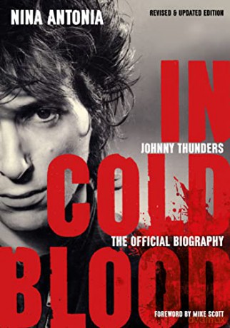 Johnny Thunders In Cold Blood - Nina Antonia [KSIĄŻKA]
