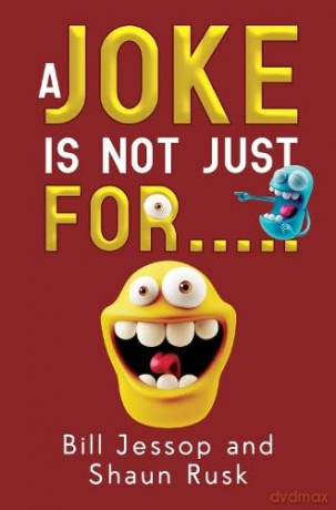 Joke Is Not Just For - Bill Jessop [KSIĄŻKA]