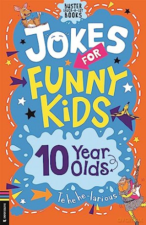 Jokes For Funny Kids 10 Year Olds - Josephine Southon [KSIĄŻKA]