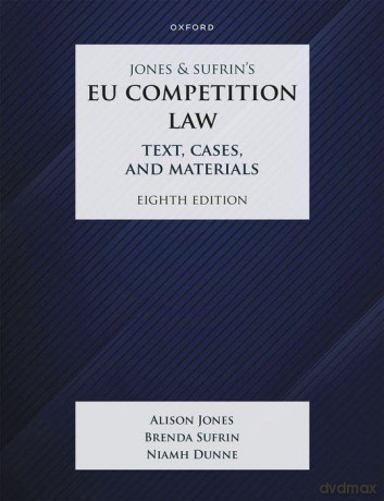 Jones Amp Sufrins Eu Competition Law [KSIĄŻKA]