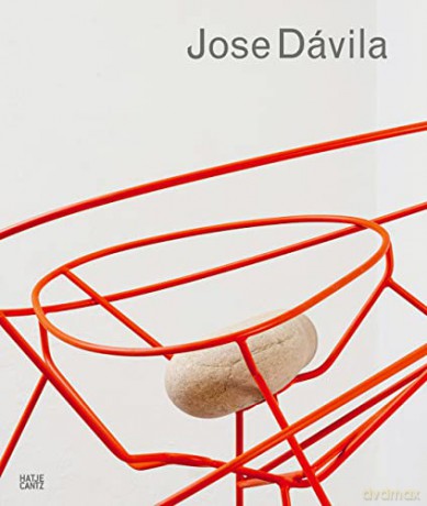 Jose Dvila Monograph - Jose Dvila [KSIĄŻKA]