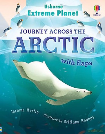 Journey Across The Arctic - Jerome Martin [KSIĄŻKA]