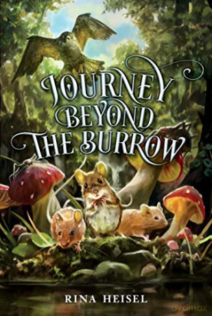 Journey Beyond The Burrow - Rina Heisel [KSIĄŻKA]