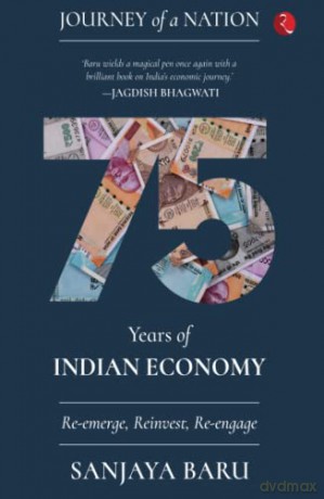 Journey Of A Nation75 Years Of Indian Ec - Sanjaya Baru [KSIĄŻKA]