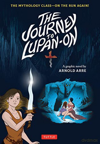 Journey To Lupan On Mythology Class 3 - Arnold Arre [KSIĄŻKA]