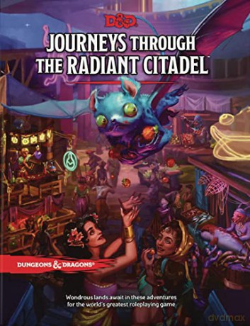 Journeys Through The Radient Cidadel - Wizards Rpg Team [KSIĄŻKA]