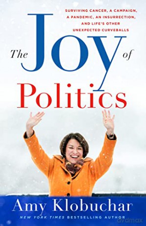 Joy Of Politics The - Amy Klobuchar [KSIĄŻKA]