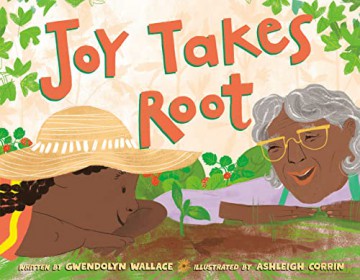 Joy Takes Root - Gwendolyn Wallace [KSIĄŻKA]