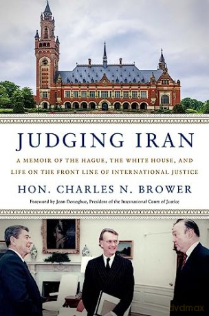 Judging Iran - Hon. Charles N. Brow [KSIĄŻKA]