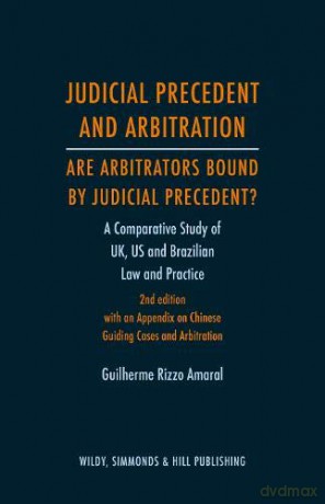 Judicial Precedent And Arbitration [KSIĄŻKA]